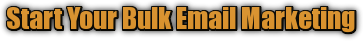 Bulk Email Marketing