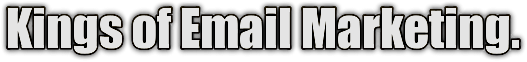 Email Marketing Kings
